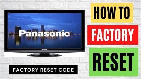 Click on the "Reset" option and press the "MODE"/"ENTER" button. . How to reprogram panasonic tv